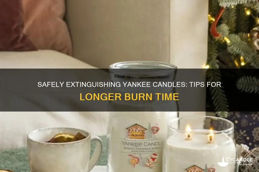 how to extinguish yankee candle