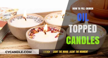 Easy Guide to Filling Church Oil-Topped Candles