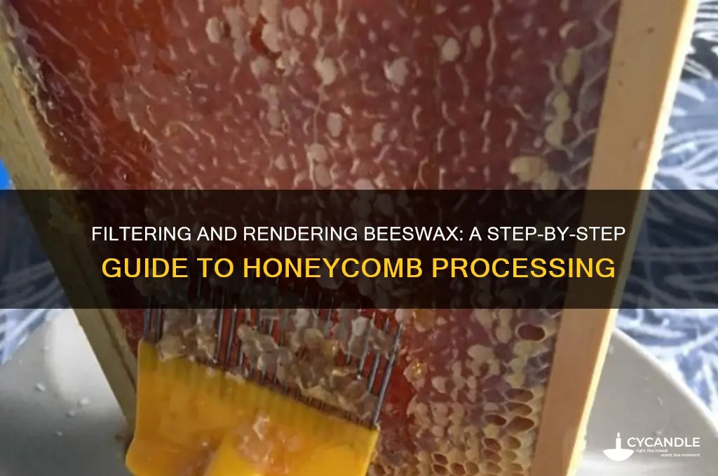 how to filter and render beeswax from honeycomb