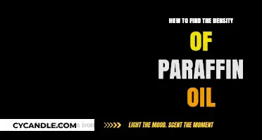 Finding Paraffin Oil Density: A Step-by-Step Guide for Accurate Results
