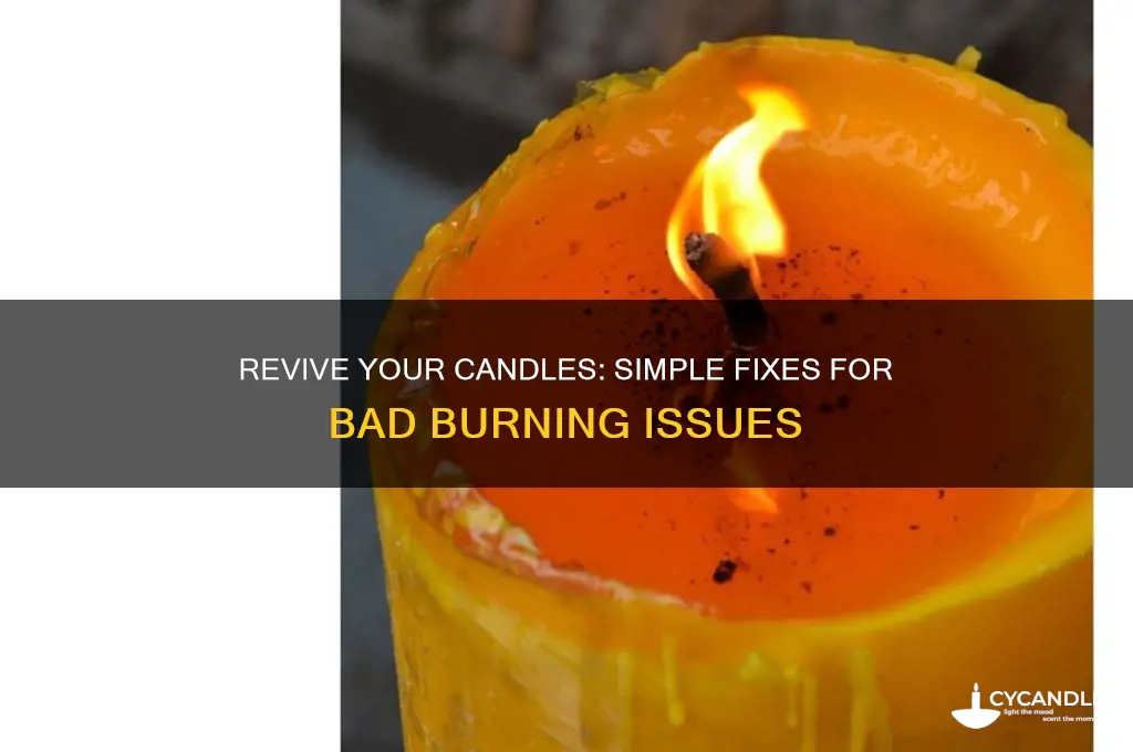 how to fix a bad burning candle