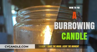 Fixing a Burrowing Candle: Quick and Easy Solutions