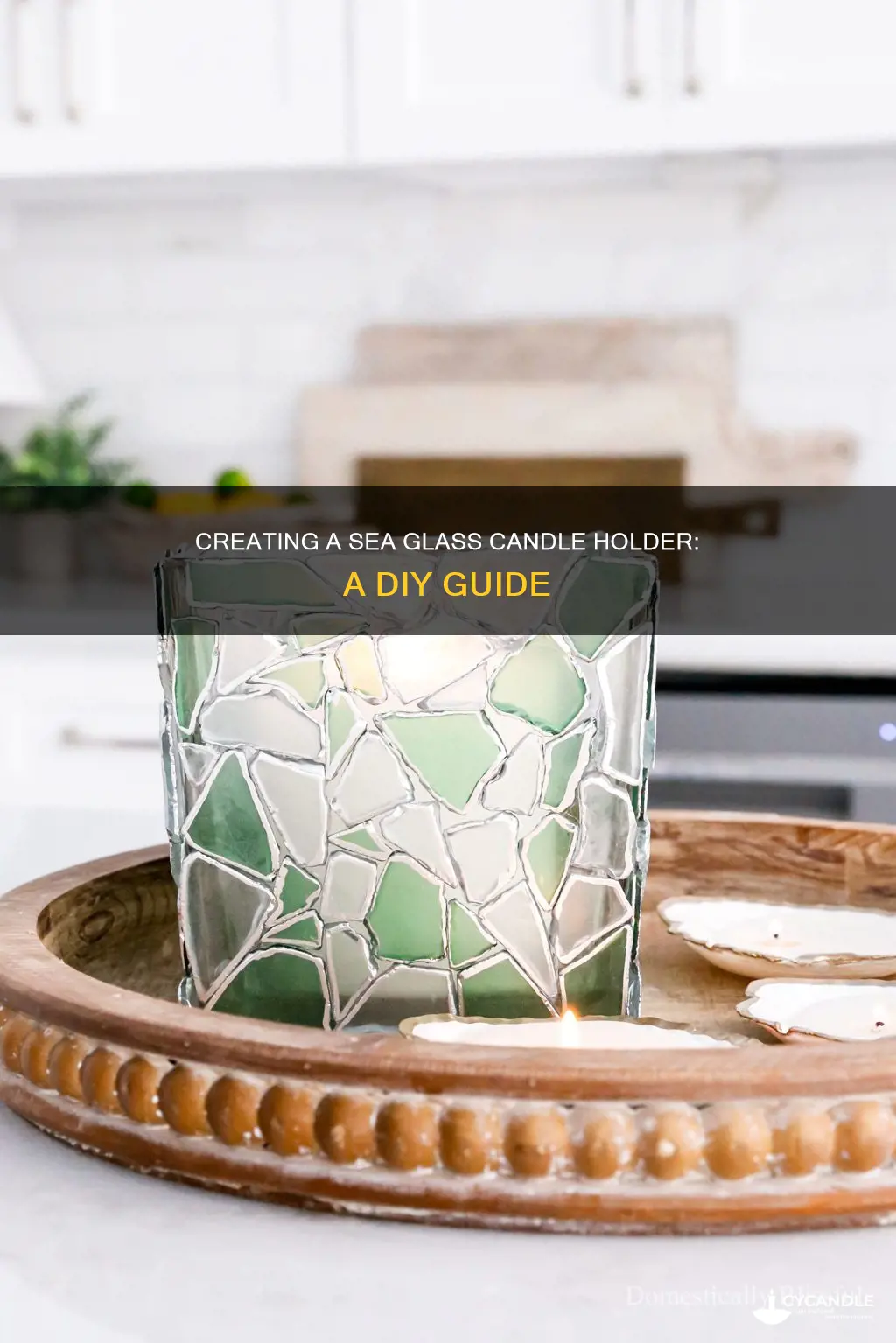 how to fix a candle holder with sea glass