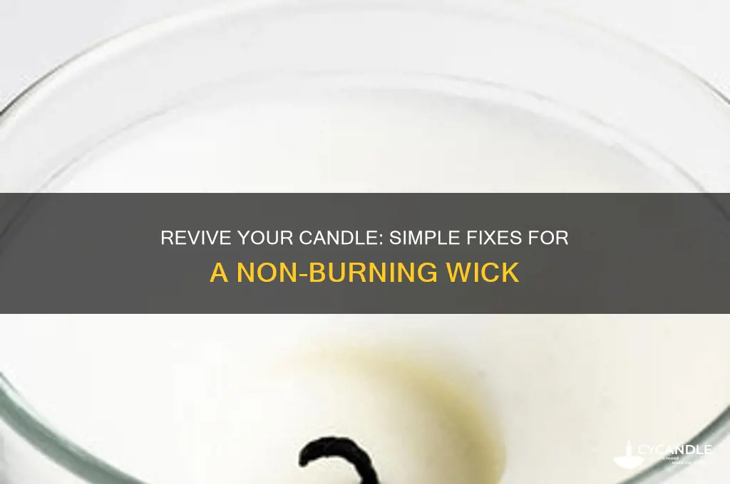 how to fix a candle that won t burn