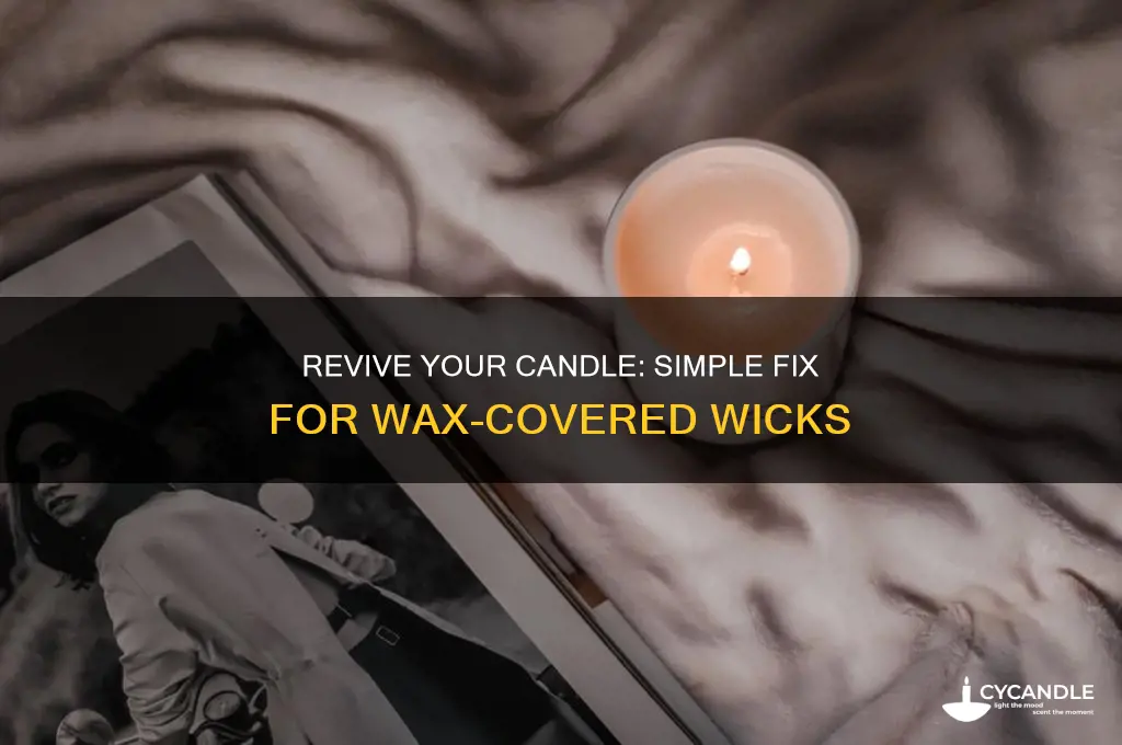 how to fix a candle where wax covers wick