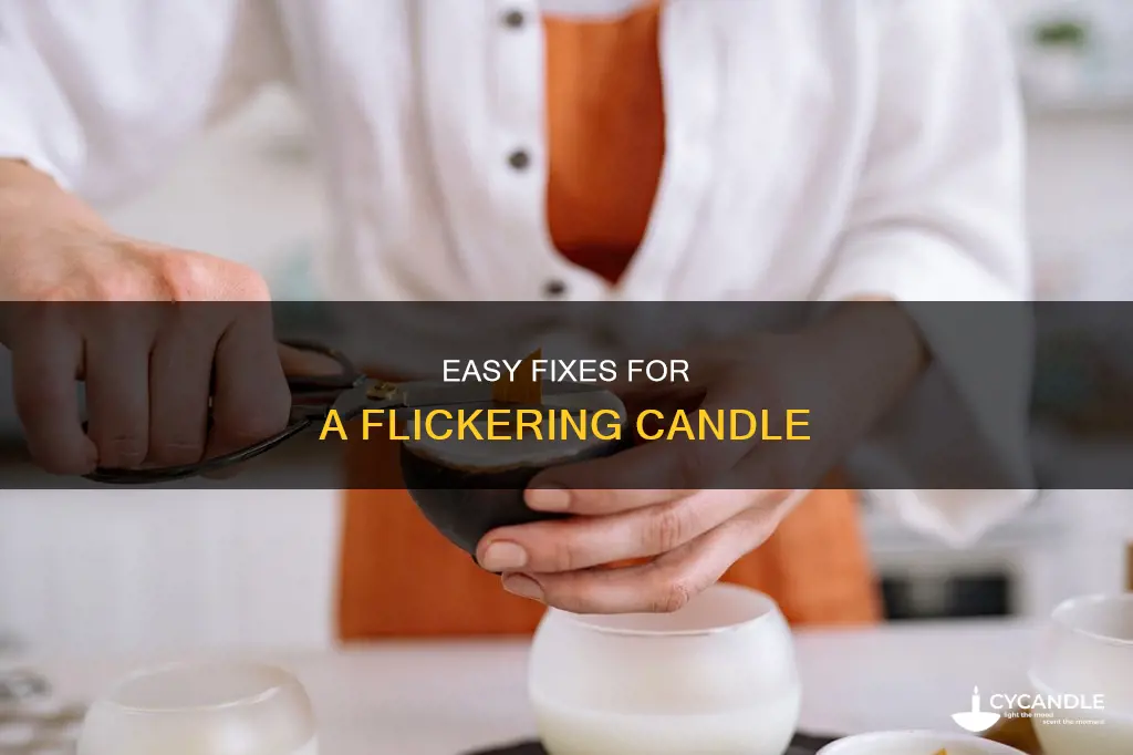 how to fix a flickering candle