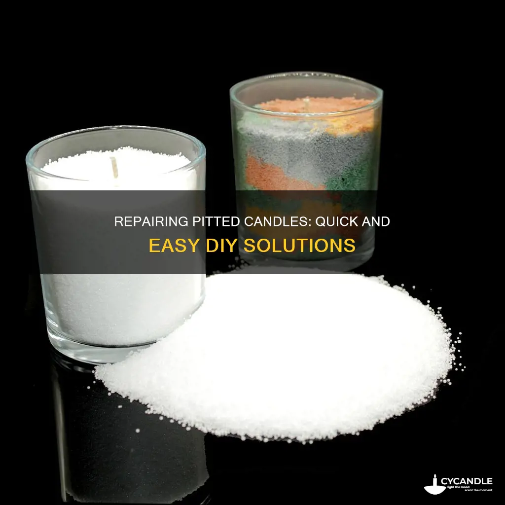 how to fix a pitted candle