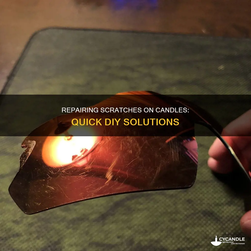 how to fix a scratched candle