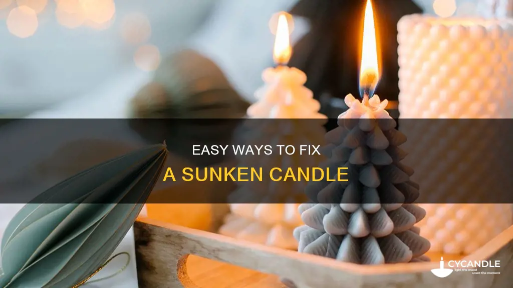 how to fix a sunken candle