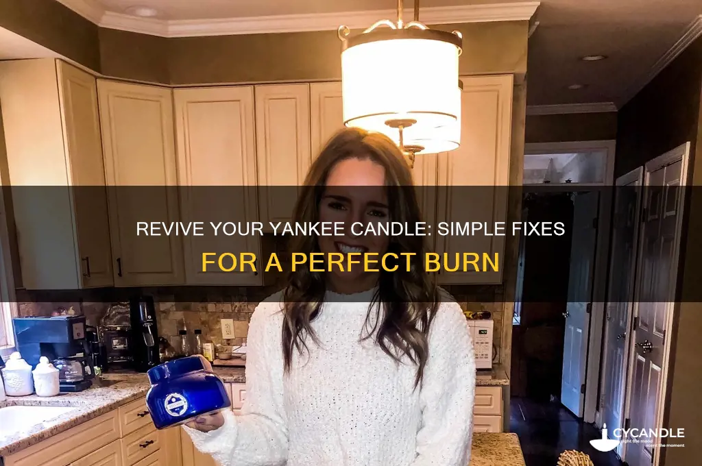 how to fix a yankee candle