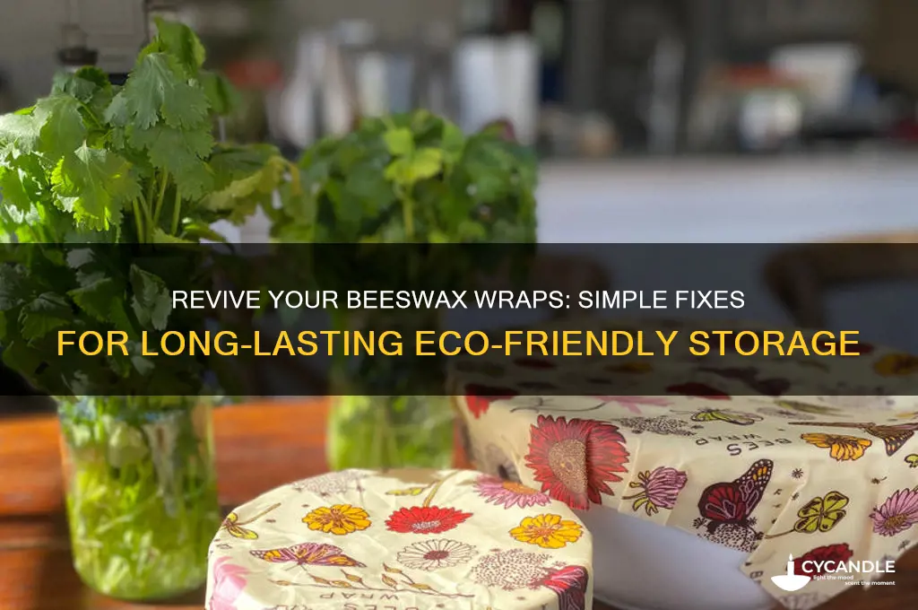 how to fix beeswax wraps
