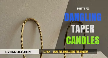 Repairing Dangling Taper Candles: Quick and Easy Solutions