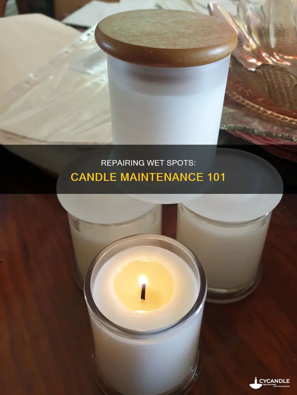 how to fix wet spots on candles