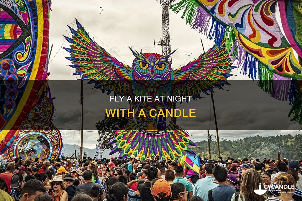 how to fly a kite with candle