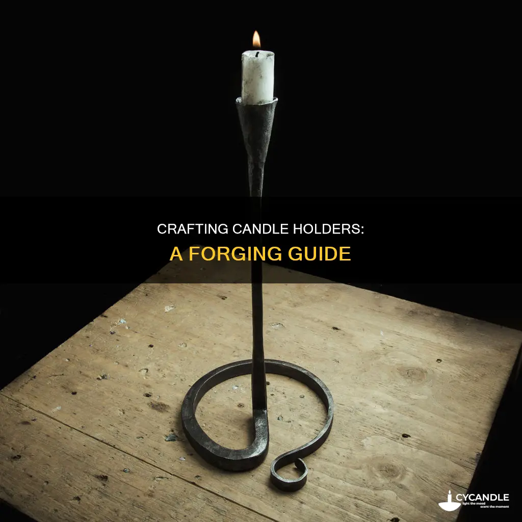 how to forge candle holder