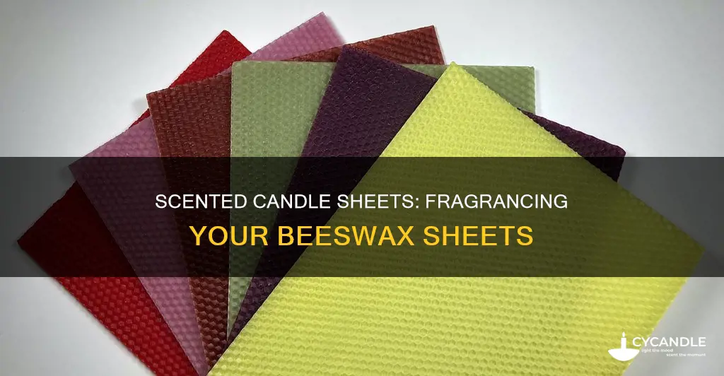 how to frangrance beeswax sheets for candles