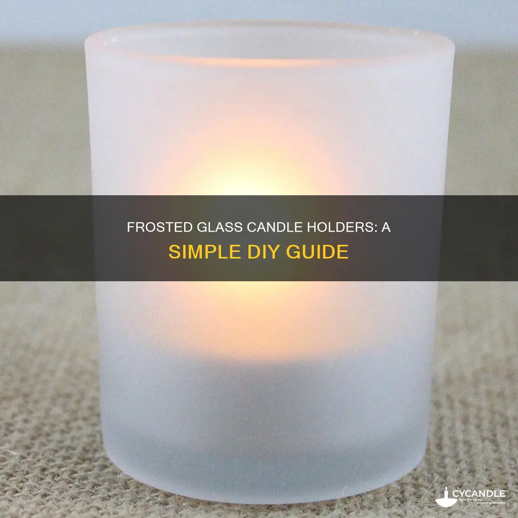 how to frost glass candle holders