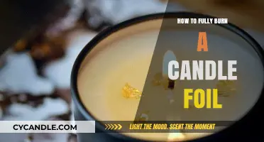 Mastering the Art of Fully Burning a Candle with Foil