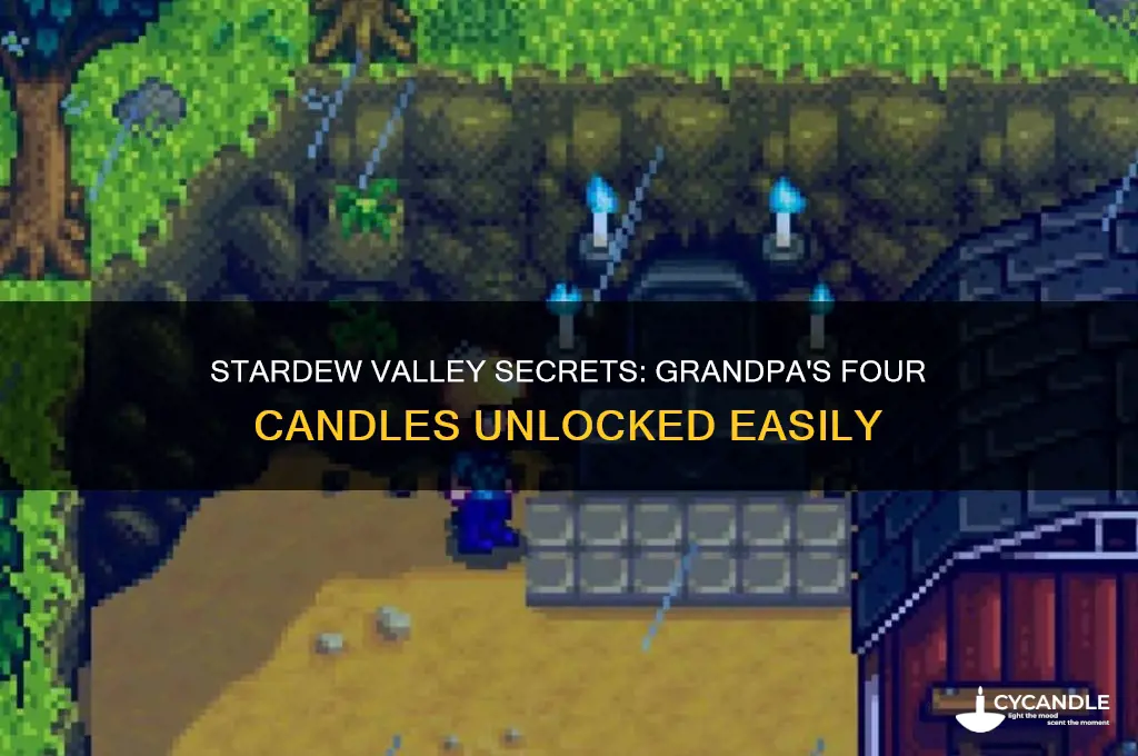 how to get 4 candles from grandpa stardew