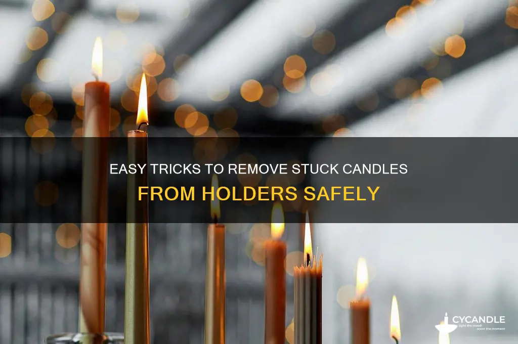 how to get a candle out of a candle holder