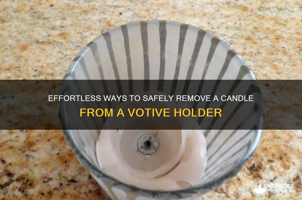 how to get a candle out of a votive