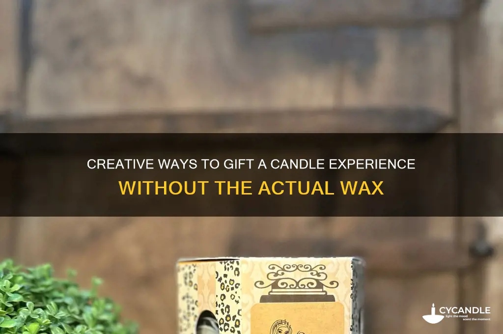 how to get a candle sent without a candle