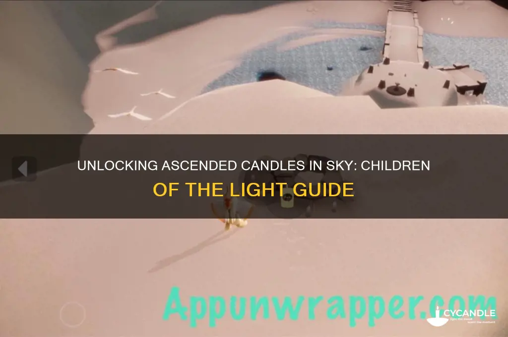 how to get aascended candles sky children of the light