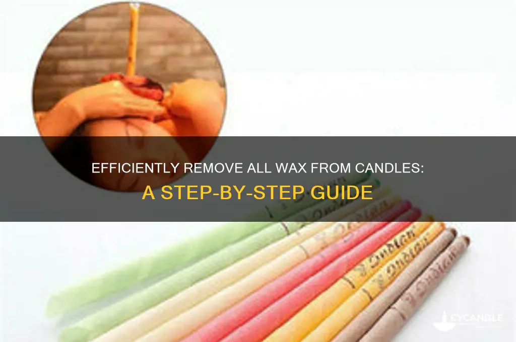 how to get all wax out of a candle