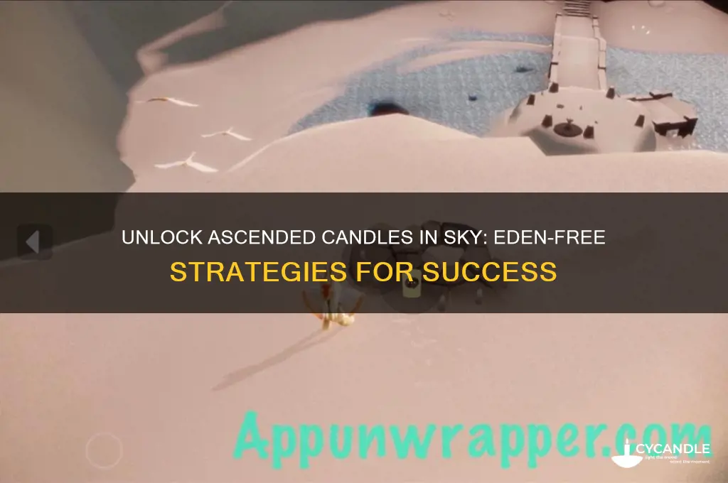 how to get ascended candles sky without going to eden