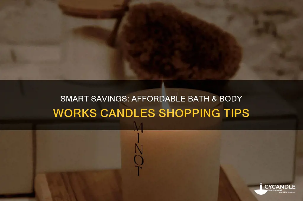 how to get bath and body work candles for cheap