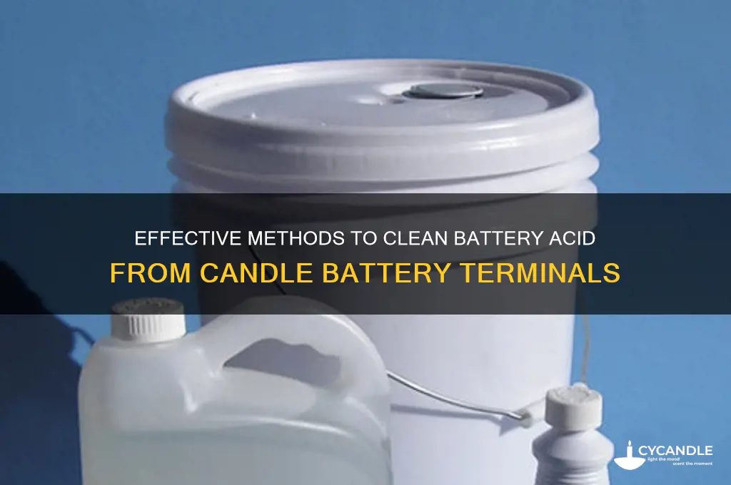 how to get battery acid off candle battery terminals