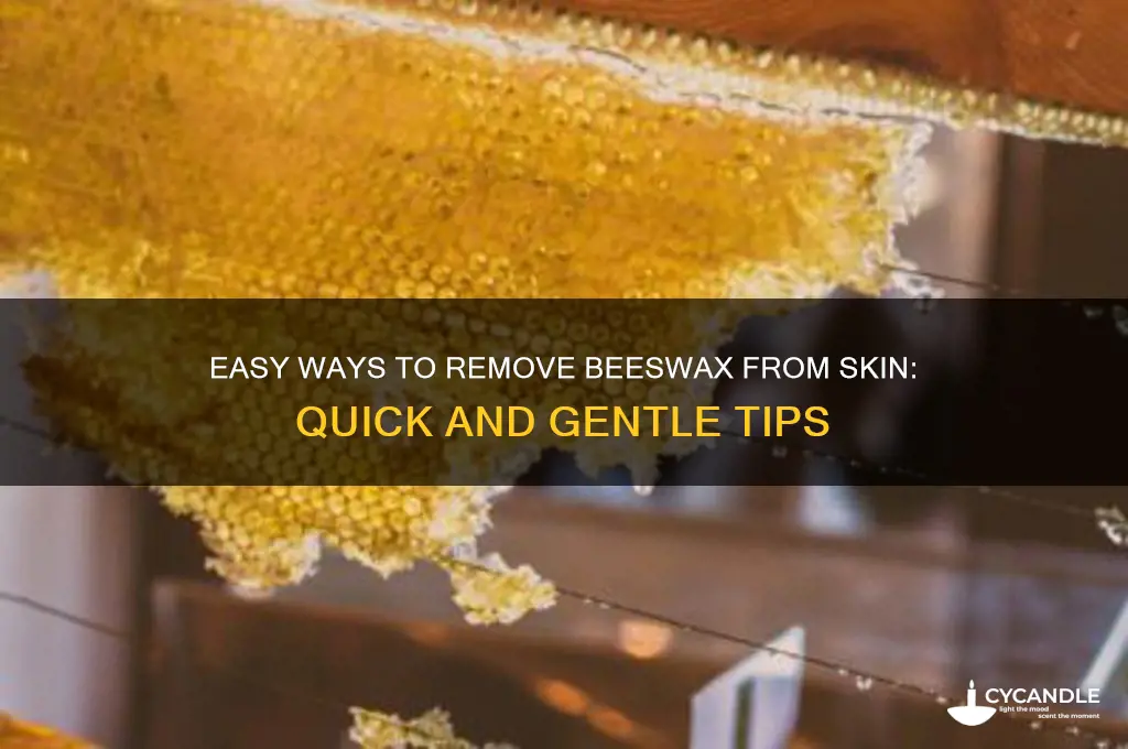 how to get beeswax off skin