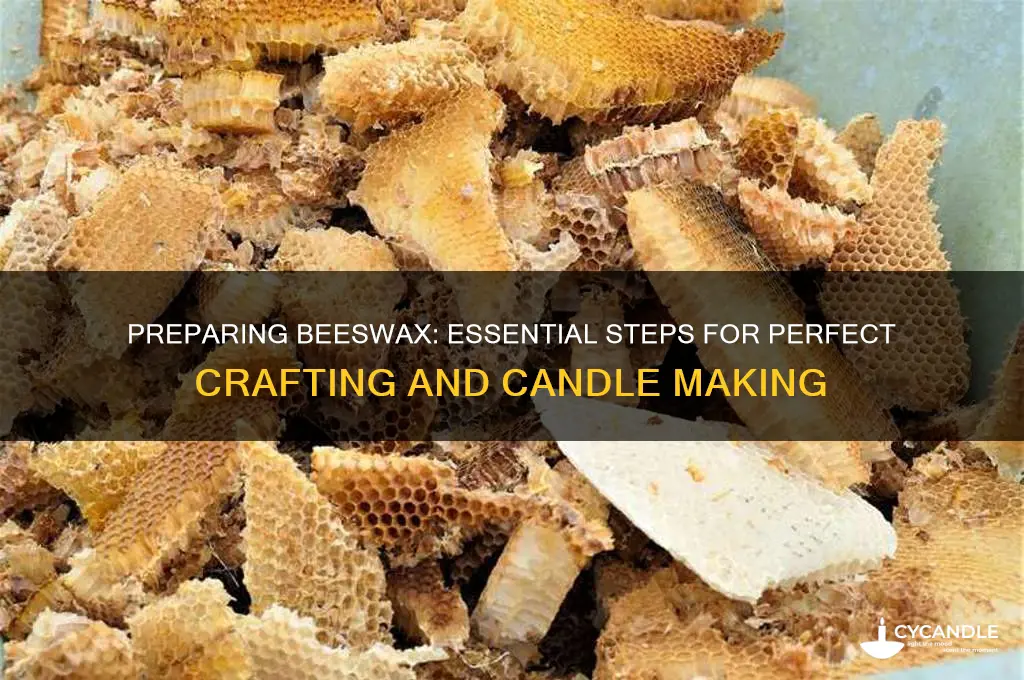 how to get beeswax ready