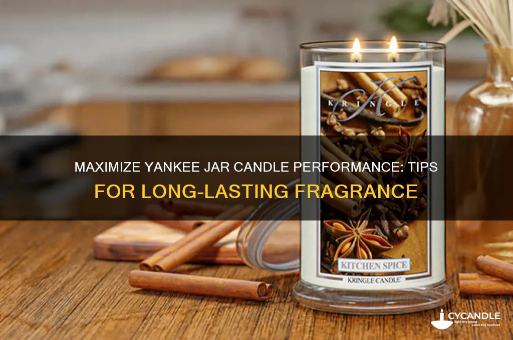 how to get best results from yankee jar candle