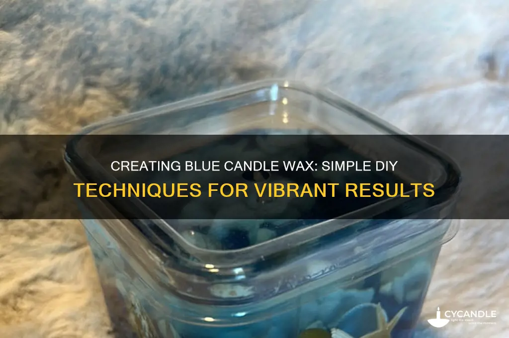 how to get blue candle wax