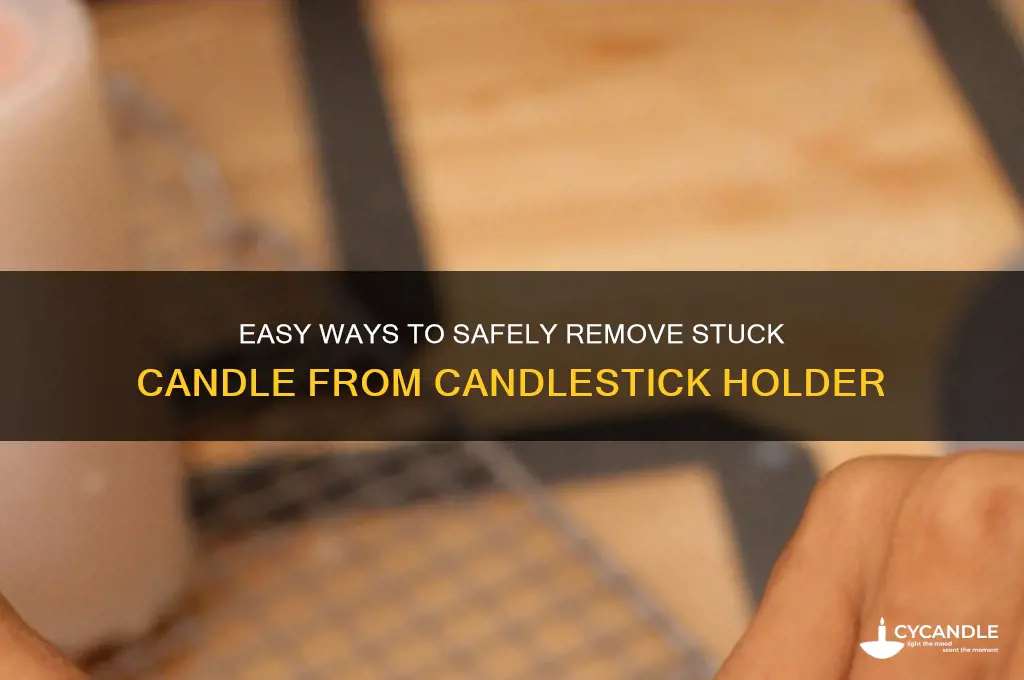 how to get candle out of candlestick
