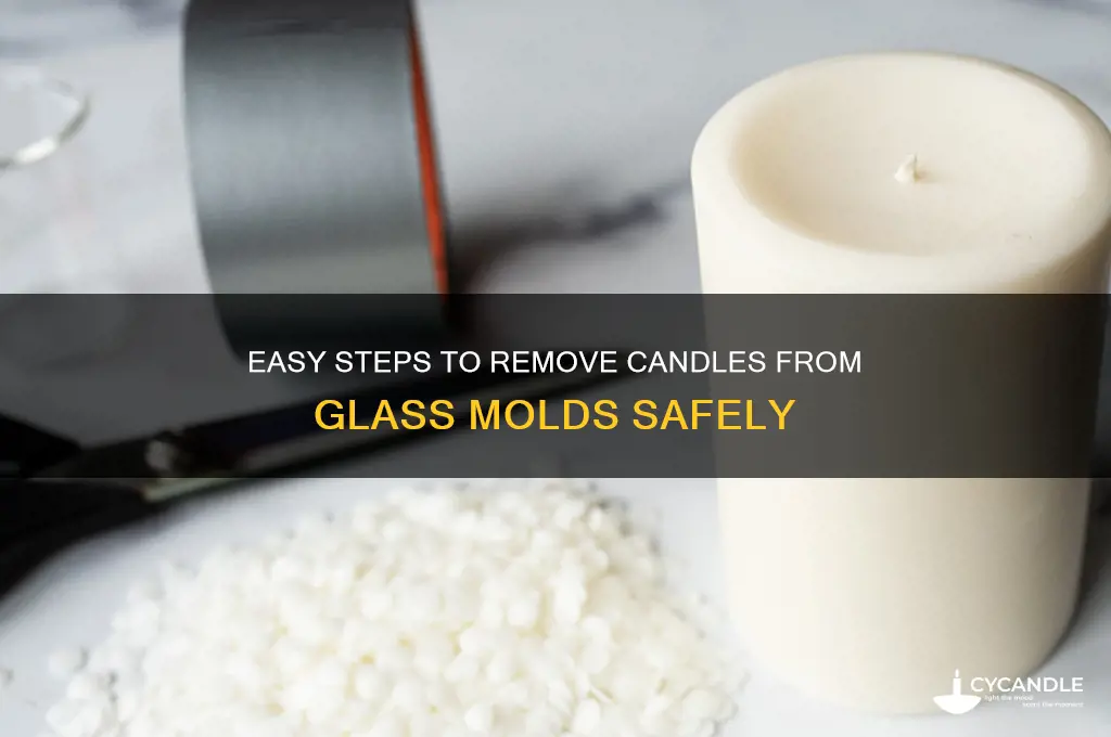 how to get candle out of glass mold