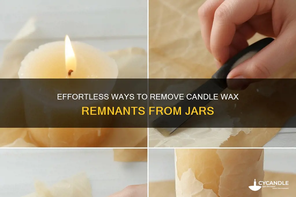 how to get candle remnant out of jar