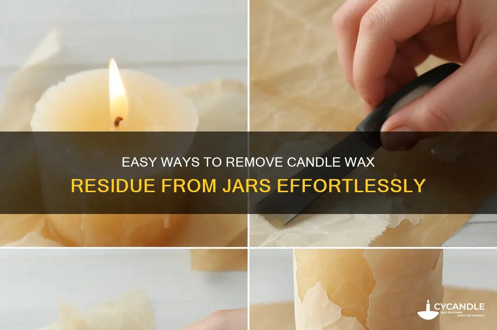 how to get candle residue out of jar