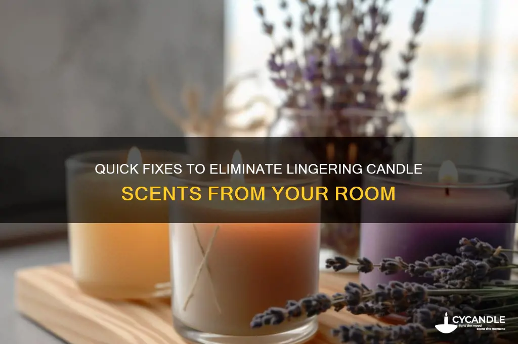 how to get candle smell out of room