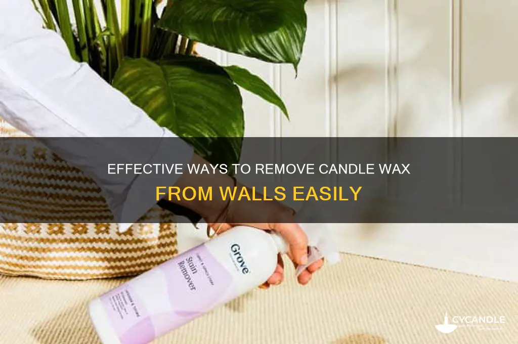 how to get candle wax of a wall