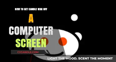 Easy Steps to Safely Remove Candle Wax from Your Computer Screen