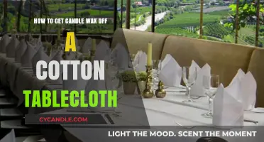 Easy Ways to Remove Candle Wax from Cotton Tablecloths