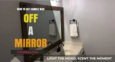 Effortless Ways to Remove Candle Wax from Mirrors: Quick Tips