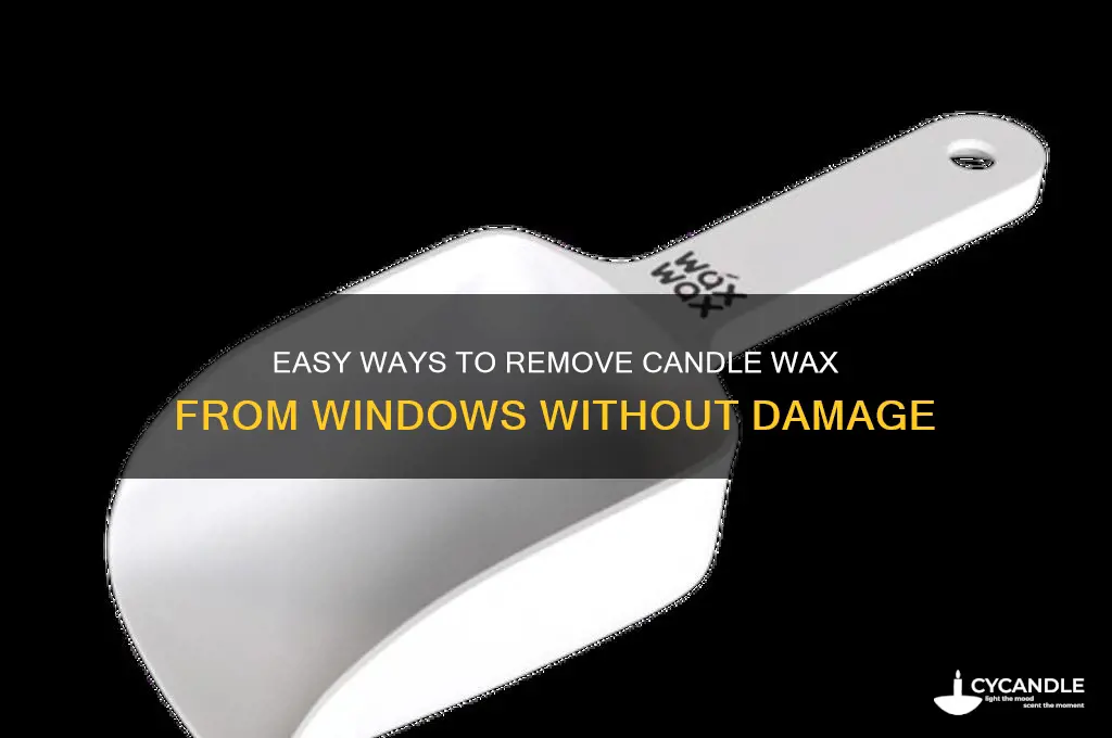 how to get candle wax off a window