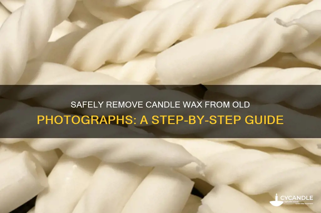 how to get candle wax off an old photograph