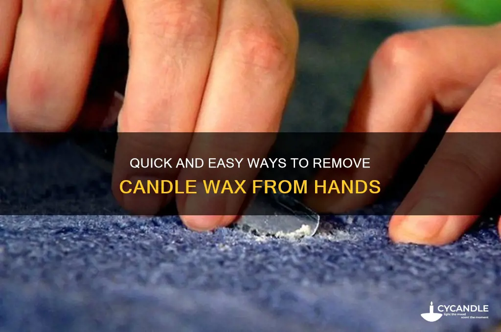 how to get candle wax off hands