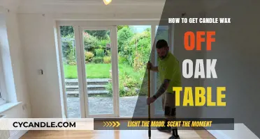 Effective Ways to Remove Candle Wax from Your Oak Table