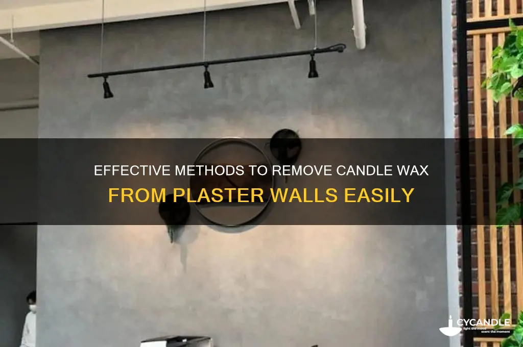 how to get candle wax off plaster walls