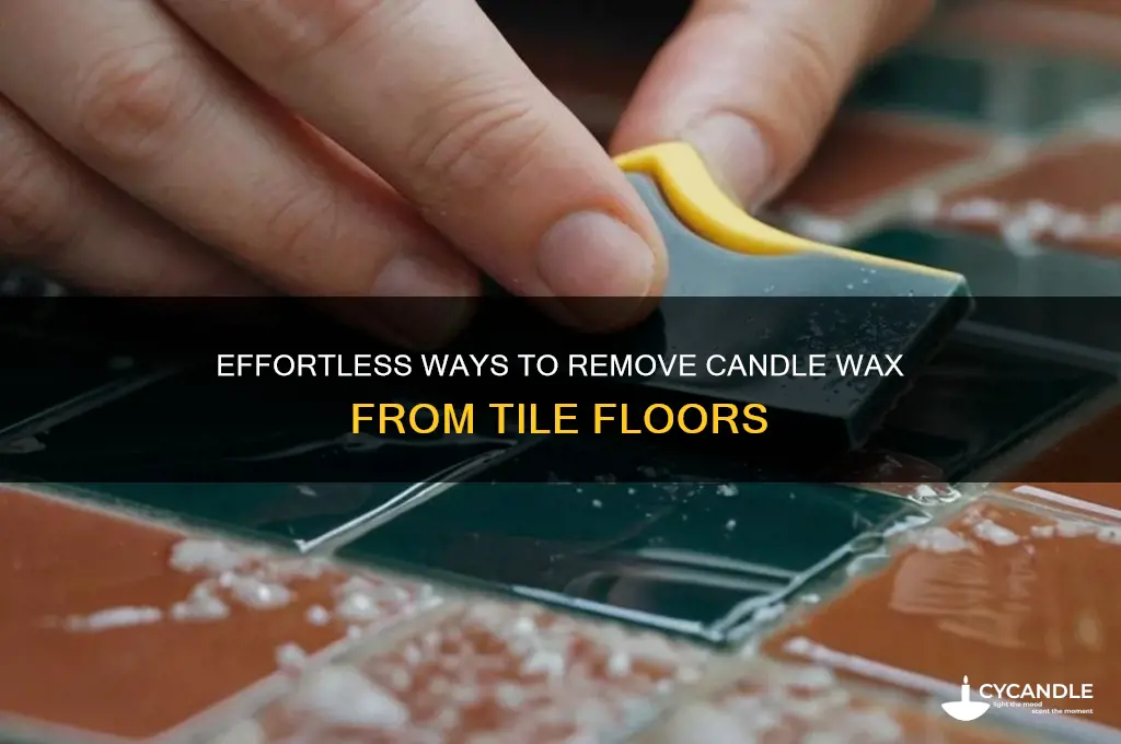 how to get candle wax off tile floor
